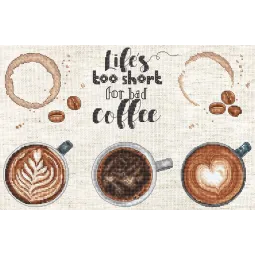 Набор для вышивания крестиком "Life’s too short for a bad coffee" 29x19cm SLETIL8097
