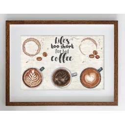 Cross stitch kit "Life’s too short for a bad coffee" 29x19cm SLETIL8097